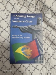 The Shining Image of the Southern Cross – Salvation Army History Brazil Eliasen