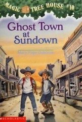 Ghost Town at Sundown (Magic Tree House, No. 10) by Mary Pope Osborne