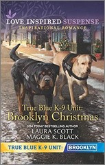 True Blue K-9 Unit: Brooklyn Christmas By Scott, Laura Laura Sco