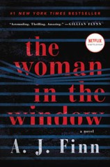 The Woman in the Window: A Novel – Hardcover By Finn, A. J. – VERY GOOD