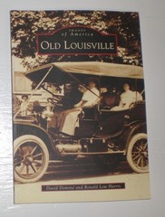 Images of America Old Louisville by David Dominé Ronald Lew Harris – trade pb bk