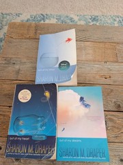 Lot of 3 Books Sharon Draper Out Of My Heart, Out Of My Mind , Out Of My Dreams