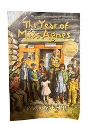 The Year of Miss Agnes by Kirkpatrick Hill
