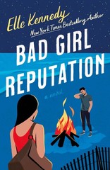 Bad Girl Reputation (Avalon Bay, 2) – paperback Kennedy, Elle