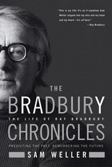 The Bradbury Chronicles: The Life of Ray Bradbury