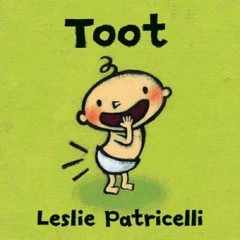 Toot (Leslie Patricelli board books) – Board book By Patricelli, Leslie – GOOD