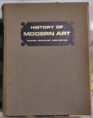 ​History Of Modern Art Abrams 1968 First Edition Hardcover Painting Sculpture