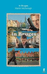 In Bruges: A Screenplay – Paperback, by McDonagh Martin – Very Good