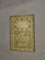 Antique Book 1897 Giovanni and the Other Children Who Made Stories
