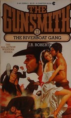 The Riverboat Gang J. R. Roberts