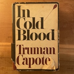 In Cold Blood by Truman Capote, TRUE FIRST EDITION, FIRST PRINTING, DJ Fair
