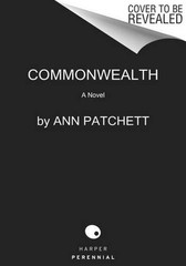 Commonwealth: A Novel by Ann Patchett (English) Paperback Book