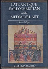 Late Antique, Early Christian and Mediaeval Art : Selected Papers