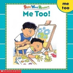 Me Too (Sight Word Readers) (Sight Word Library) – Paperback – GOOD