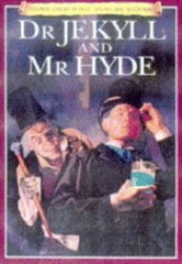 Dr Jekyll and Mr Hyde By Retold By John Grant