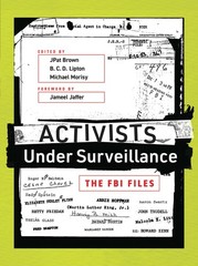 Activists Under Surveillance: The FBI Files (Mit Press), , Very Good Book