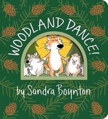 Woodland Dance! (Boynton on Board) – board book Boynton, Sandra