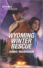 Wyoming Winter Rescue: A Romantic Mystery; – 1335582274, paperback, Juno Rushdan
