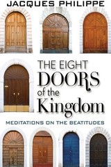 Fr. Jacques Philippe The Eight Doors of the Kingdom (Paperback)