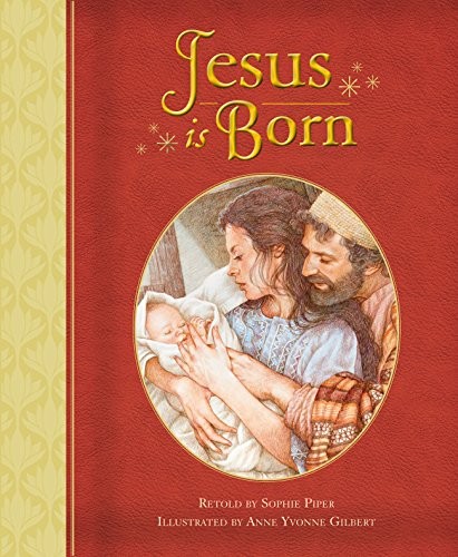 Jesus is Born By Sophie Piper
