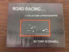 Road Racing . . . A Collection of Photographs Hardcove
