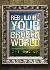 Rebuilding Your Broken World Study Guide – Paperback By Ingram, Chip – VERY GOOD