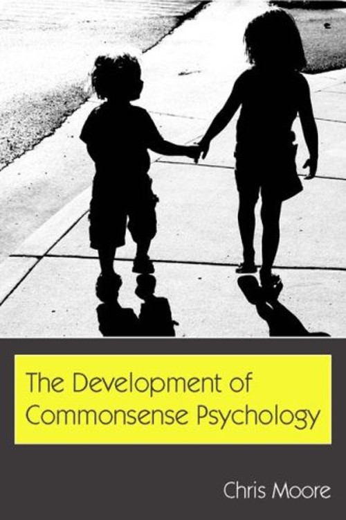 The Development of Commonsense Psychology Hardcover Chris Moore