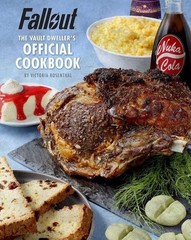 Fallout: The Vault Dweller’s Official Cookbook by Victoria by Rosenthal