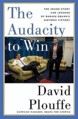 The Audacity to Win: The Inside Story and Lessons of Barack Obama’s – VERY GOOD