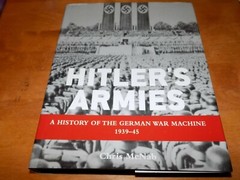 HITLER’S ARMIES History German War Machine 1939-45 WWII Military Battles Book