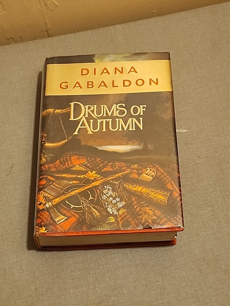 Drums of Autumn: Outlander #4 by Diana Gabaldon 1996 1st Edition 1st Print HCDJ
