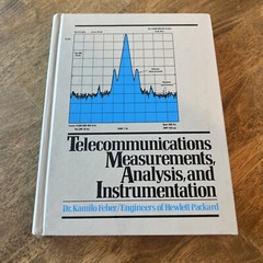 Telecommunications Measurements: Analysis and Instrumentation – Feher – 1987