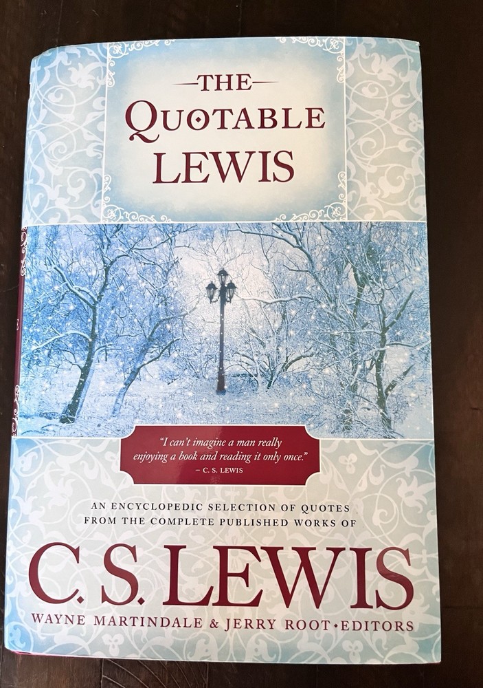 The Quotable Lewis C.S. Lewis Hardcover Dust Jacket Tyndale 656 Pages VG