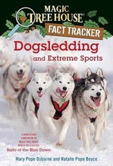 Dogsledding and Extreme Sports: A – Paperback, by Osborne Mary Pope; – Very Good