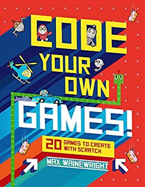 20 Games to Create with Scratch Hardcover Max Wainewright