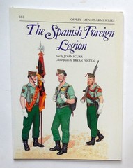 Osprey Men at Arms Series “The Spanish Foreign Legion” Book No. 161