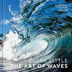 Clark Little – The Art of Waves, Little New 9781984859785 Fast Free Shipping=#