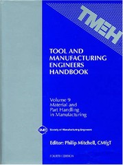 TOOL AND MANUFACTURING ENGINEERS HANDBOOK VOL 9: MATERIAL By Philip E. Mitchell