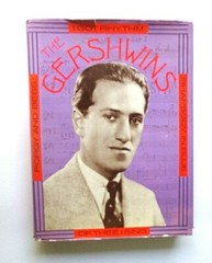 The Gershwins ~ Robert Kimball & Alfred Simon ~ 1973