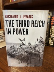 The Third Reich in Power Richard Evans. 1st HC Ptg. Penguin 2005 Near Fine +