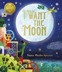 Frann Preston-Gannon I Want the Moon (Paperback) Frann Preston-Gannon