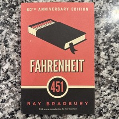 Fahrenheit 451 Ray Bradbury 60th Anniversary Edition Trade Paperback 256p