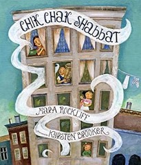 Chik Chak Shabbat Picture Book Mara Rockliff