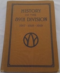 HISTORY 89TH DIVISON 1917-19 G ENGLISH WWI BOOK 5+ MAPS CASUALTY INJURED LISTS++