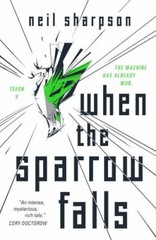 When the Sparrow Falls, Paperback by Sharpson, Neil, Brand New, Free shipping…
