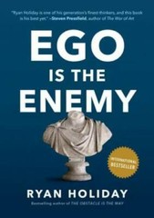 Ego Is the Enemy – Hardcover By Holiday, Ryan – GOOD