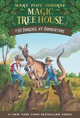 Dingoes at Dinnertime (Magic Tree House, No. 20), Osborne, Mary Pope