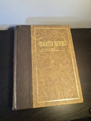 Character Sketches Volume 1, From the Pages of Scripture Fair Condition