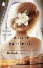White Gardenia – Paperback By Alexandra, Belinda – GOOD