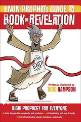 THE NON-PROPHET’S GUIDE TO THE BOOK OF REVELATION: BIBLE By Todd Hampson **NEW**